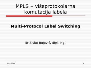 MPLS – višeprotokolarna komutacija labela