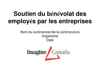 Soutien du b é n é volat des employ é s par les entreprises