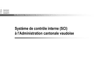 Système de contrôle interne (SCI) à l’Administration cantonale vaudoise