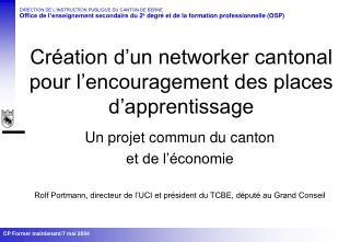 Création d’un networker cantonal pour l’encouragement des places d’apprentissage