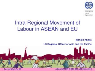 Intra-Regional Movement of Labour in ASEAN and EU