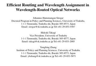 Efficient Routing and Wavelength Assignment in Wavelength-Routed Optical Networks