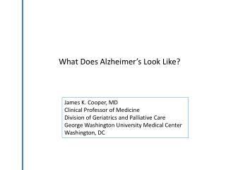 What Does Alzheimer’s Look Like?