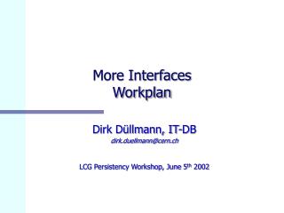 More Interfaces Workplan