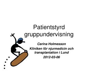 Patientstyrd gruppundervisning