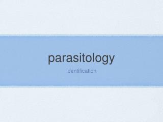 parasitology