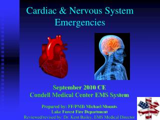 Cardiac &amp; Nervous System Emergencies