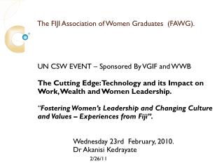 The FIJI Association of Women Graduates (FAWG).