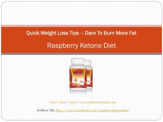 Quick Weight Loss TipsDare To Burn More Fat