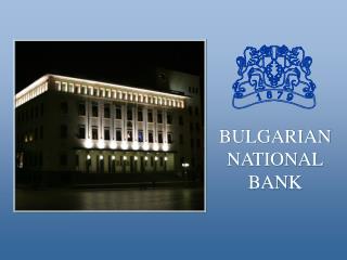 BULGARIAN NATIONAL BANK