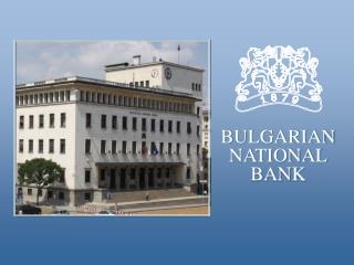BULGARIAN NATIONAL BANK