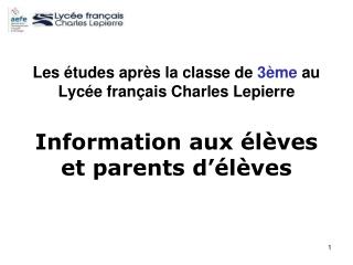 Les études après la classe de 3ème au Lycée français Charles Lepierre