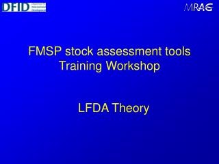 FMSP stock assessment tools Training Workshop