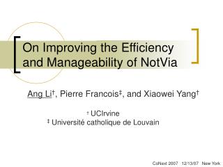 On Improving the Efficiency and Manageability of NotVia