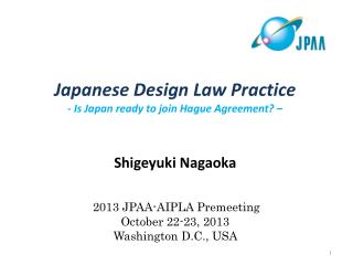 Quick Review of Geneva Act of Hague Agreement Design Law Practice in Japan &amp; Expected Changes