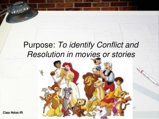 Purpose: To identify Conflict and Resolution in movies or stories