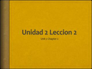 Unidad 2 Leccion 2