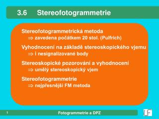 3.6		Stereofotogrammetrie