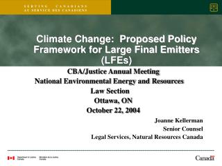 CBA/Justice Annual Meeting National Environmental Energy and Resources Law Section 	Ottawa, ON