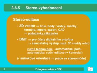 3.6.5	Stereo-vyhodnocení