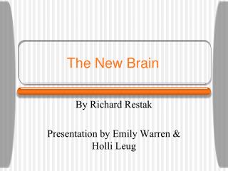 The New Brain