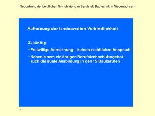 Neuordnung der beruflichen Grundbildung im Berufsfeld Bautechnik in Niedersachsen