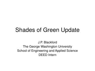 Shades of Green Update