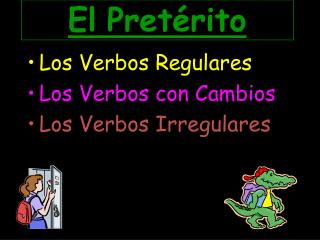El Pretérito