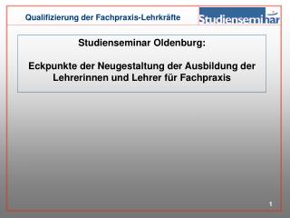 2 ½ Jahre (bei Nichtbestehen der Prüfung 6 Monate Verlängerung)