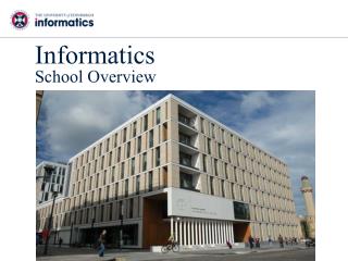 Informatics School Overview