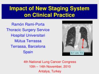 Impact of New Staging System on Clinical Practice
