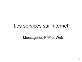 Les services sur Internet