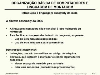 ORGANIZAÇÃO BÁSICA DE COMPUTADORES E LINGUAGEM DE MONTAGEM