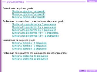 Ecuaciones de primer grado Similar al ejercicio 1 propuesto Similar al ejercicio 2 propuesto