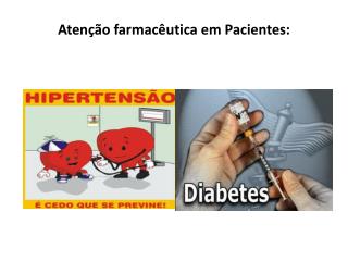 Atenção farmacêutica em Pacientes: