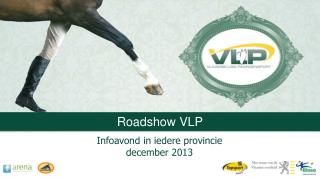 Roadshow VLP