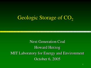 Geologic Storage of CO 2