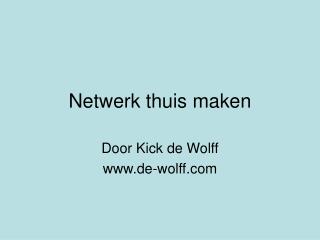 Netwerk thuis maken