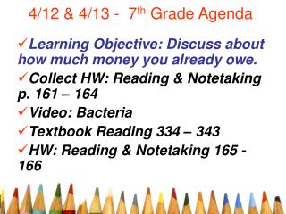 4/12 &amp; 4/13 - 7 th Grade Agenda