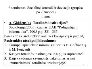 6 seminaras. Socialinė kontrolė ir deviacija (grupėse po 2 žmones) I tema