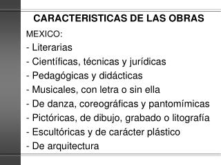 CARACTERISTICAS DE LAS OBRAS