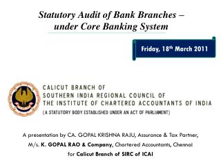 Statutory Audit of Bank Branches – under Core Banking System
