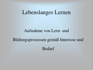 Lebenslanges Lernen