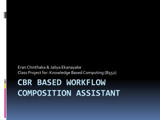 CBR Based workflow composition assistant