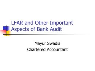 LFAR and Other Important Aspects of Bank Audit