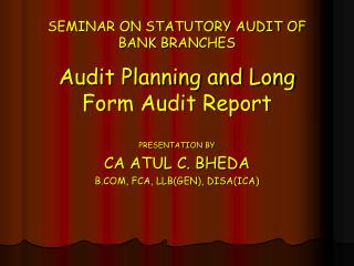 SEMINAR ON STATUTORY AUDIT OF BANK BRANCHES