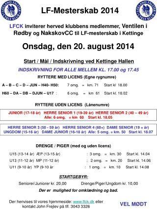 Start / Mål / Indskrivning ved Kettinge Hallen