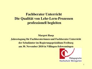 Margret Ruep Jahrestagung für Fachberaterinnen und Fachberater Unterricht