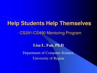 Help Students Help Themselves - CS291/CS490 Mentoring Program