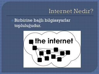 Internet Nedir?